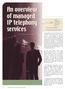 An overview of managed. IP telephony. services. Managed services have been part of. Defining. IP telephony