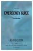 Fall 2013. Emergency Guide. Campus Safety & Security 815-226-4060. 5050 E. State Street, Rockford, IL 61108 rockford.edu 14-0037