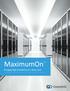 MaximumOnTM. Bringing High Availability to a New Level. Introducing the Comm100 Live Chat Patent Pending MaximumOn TM Technology