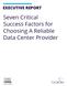 EXECUTIVE REPORT. Seven Critical Success Factors for Choosing A Reliable Data Center Provider