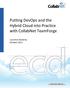 Putting DevOps and the Hybrid Cloud into Practice with CollabNet TeamForge. Laurence Sweeney October 2012