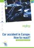 Car accident in Europe: How to react? Guideline for European consumers. Financial Services. Shopping. ecommerce. Health. Travelling.