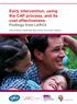 Early intervention, using the CAF process, and its cost effectiveness. Findings from LARC3 Claire Easton, Geoff Gee, Ben Durbin and David Teeman