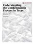 Understanding the Condemnation Process in Texas Judon Fambrough Senior Lecturer and Attorney at Law