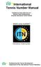 International Tennis Number Manual Guidelines to help create and run a National Tennis Rating System using the International Tennis Number