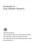 Introduction to Drug Utilization Research