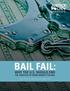 BAIL FAIL: Why the U.S. Should End. the Practice of USING Money for BaiL