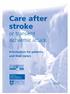 Care after stroke. or transient ischaemic attack. Information for patients and their carers