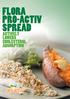 FLORA PRO-ACTIV SPREAD ACTIVELY LOWERS CHOLESTEROL ABSORPTION
