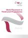 Work Placement in Third-Level Programmes. Edited by Irene Sheridan and Dr Margaret Linehan