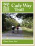 Clean, Green, Fun! Cady Way. Trail