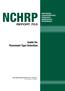 NATIONAL COOPERATIVE HIGHWAY RESEARCH PROGRAM NCHRP REPORT 703. Guide for Pavement-Type Selection