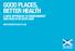 GOOD PLACES, BETTER HEALTH A NEW APPROACH TO ENVIRONMENT AND HEALTH IN SCOTLAND IMPLEMENTATION PLAN