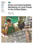 Direct and Intermediated Marketing of Local Foods in the United States