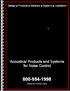 Design Products Materials Systems Installation. Acoustical Products and Systems for Noise Control. www.inc-noise.com