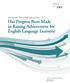 Has Progress Been Made in Raising Achievement for English Language Learners?