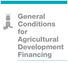 General Conditions for Agricultural Development Financing