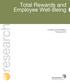 Total Rewards and Employee Well-Being. research. A report by WorldatWork February 2012