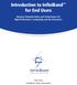 Introduction to InfiniBand for End Users Industry-Standard Value and Performance for High Performance Computing and the Enterprise