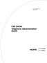 Part No. N0025637 02 October 2005. Call Center Telephone Administration Guide