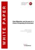 WHITE PAPER. Data Migration and Access in a Cloud Computing Environment INTELLIGENT BUSINESS STRATEGIES