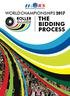 WORLD CHAMPIONSHIPS 2017 THE BIDDING PROCESS