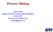 Process Mining. Luigi Pontieri Istituto di Calcolo e Reti ad Alte Prestazioni ICAR-CNR Via Bucci 41c, Rende (CS) pontieri@icar.cnr.