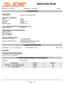 Issue Date: 01-Sep-2012 Revision Date: 23-Apr-2014 Version 1 1. IDENTIFICATION. Slide Veri-Kleen Contact Cleaner 2. HAZARDS IDENTIFICATION
