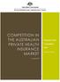 COMPETITION IN THE AUSTRALIAN PRIVATE HEALTH INSURANCE MARKET