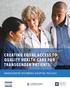 CREATING EQUAL ACCESS TO QUALITY HEALTH CARE FOR TRANSGENDER PATIENTS:
