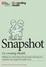 Snapshot. Co-creating Health. Building new relationships between people with long-term conditions and a supportive health service