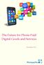 The Future for Phone-Paid Digital Goods and Services