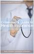 Louisiana Department of Insurance. Consumer s Guide to. Health Insurance. James J. Donelon, Commissioner of Insurance