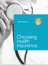 CANSTAR S GUIDE TO. Choosing health insurance