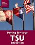 TEXAS SOUTHERN UNIVERSITY. Paying for your TSU. Education