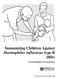Immunizing Children Against Haemophilus influenzae type B (Hib) A Training Module For Vaccinators