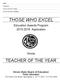 THOSE WHO EXCEL. Education Awards Program 2015-2016 Application. Illinois TEACHER OF THE YEAR