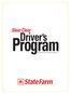 Steer Clear. Driver s. Program. Safety Awareness Program by State Farm