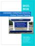 2015-2016. GENESEE CHRISTIAN SCHOOL Online Course Catalog. Genesee Christian Middle & High School