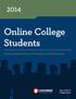 Online College Students 2014: Comprehensive Data on Demands and Preferences