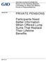 PRIVATE PENSIONS. Participants Need Better Information When Offered Lump Sums That Replace Their Lifetime Benefits