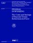 GAO. FEDERAL DOWNSIZING The Costs and Savings of Buyouts Versus Reductions-in-Force