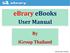 ebrary ebooks User Manual By igroup Thailand ปร บปร งล าส ด 19/08/56