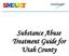 Substance Abuse Treatment Guide for Utah County