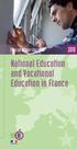 Files on School Education. National Education and Vocational Education in France