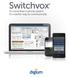 Switchvox. It s more than a phone system. It s a better way to communicate.