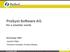 ProSyst Software AG. for a smarter world. EuroCargo 2004 Joachim Ritter. Technical Consultant, ProSyst Software