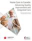 Home Care in Canada: Advancing Quality Improvement and Integrated Care