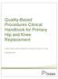 Quality-Based Procedures Clinical Handbook for Primary Hip and Knee Replacement. Health Quality Ontario & Ministry of Health and Long-Term Care