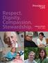 Respect. Dignity. Compassion. Stewardship. annual report 2012 2013